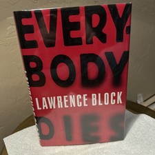 Everybody Dies by Lawrence Block (1998 Hardcover) Signed First Edition