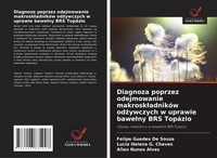 Diagnoza Poprzez Odejmowanie Makrosk¿AdnikóW Od¿Ywczych W Uprawie Bawe¿Ny Brs...