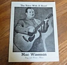 Mac Wiseman Autographed Song and Picture Album "The Voice With A Heart" Book