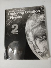 Apologia Exploring Creation with Physics Solu...