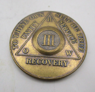 Alcoholics Anonymous III 3 Year Bronze Medallion HOW Front and Back ...