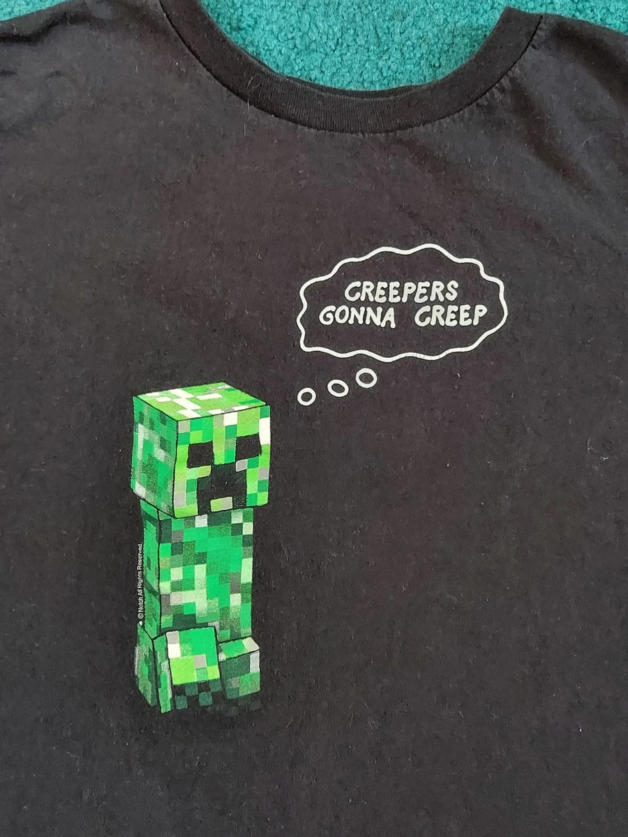 Creepers Gonna Creep