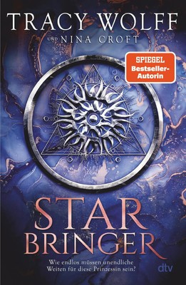 Star Bringer Tracy Wolff (u. a.) Buch 752 S. Deutsch 2024 EAN 9783423283809