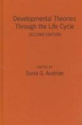 Developmental Theories Through the Life Cycle, Paperback by Austrian, Sonia G...