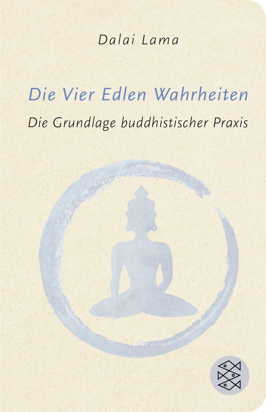 Thumbnail - Die Vier Edlen Wahrheiten | Buch | 9783596521517
