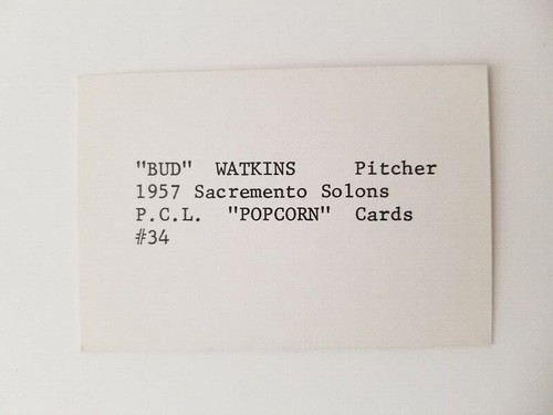 1957 PCL POPCORN CARD #34 BUD WATKINS SACRAMENTO SOLONS (CA. 1974 ED BRODER) - Picture 2 of 2