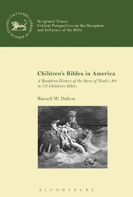 Russell W. Dalton Children s Bibles in America (Paperback) (UK IMPORT)