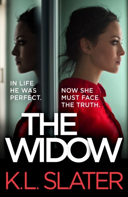 The Widow : An Absolutely Unputdownable And Gripping Psychological Thriller K. L. Slater - Image 4