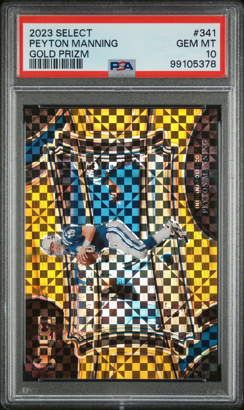 2023 PANINI SELECT GOLD PRIZM #341 PEYTON MANNING 6/10 PSA 10