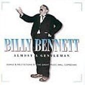 Billy Bennett : Almost A Gentleman: SONGS & RECITATIONS BY THE GREAT MUSIC HALL - Picture 1 of 1