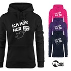 Hoodie Damen Spruch Ich hör nur Mi Mi Mi MiMiMi Sweatshirt Kapuze Moonworks®