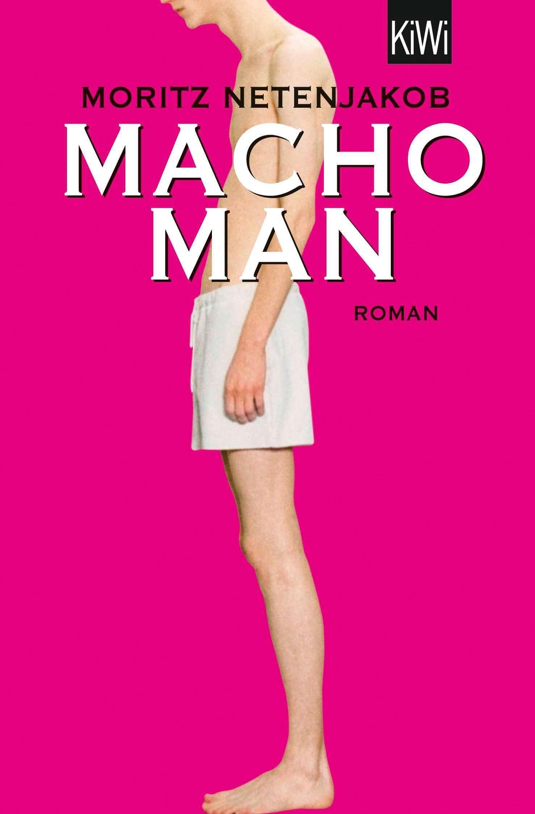 Thumbnail - Macho Man | Moritz Netenjakob | Taschenbuch | Kiwi | 304 S. | Deutsch