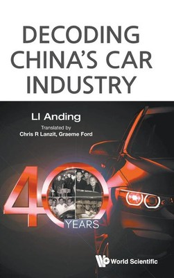 Li Anding | DECODING CHINA'S CAR INDUSTRY | Buch | Englisch (2021) | 40 YEARS