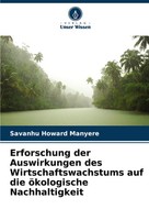 Erforschung Der Auswirkungen Des Wirtschaftswachstums Auf Die öKologische...