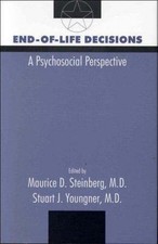 End-of-Life Decisions: A Psychosocial Perspec...