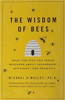 The Wisdom of Bees: What the Hive Can Teach Business abo... | Buch | Zustand gut
