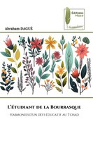L'éTudiant De La Bourrasque Harmonies D'un DéFi éDucatif Au Tchad Abraham Dague