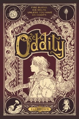 Oddity - Hardcover By Brown, Eli - GOOD