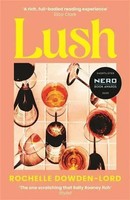 Rochelle Dowden-Lord | Lush | Taschenbuch | Englisch (2026) | 330 S.