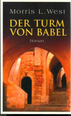 TB Morris L. West/Der Turm Von Babel (B)