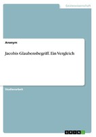 Jacobis Glaubensbegriff. Ein Vergleich | Buch | 9783668867178