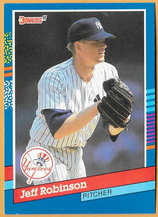 JEFF ROBINSON NEW YORK YANKEES #291 no dot inc - DONRUSS NM-MT 1991
