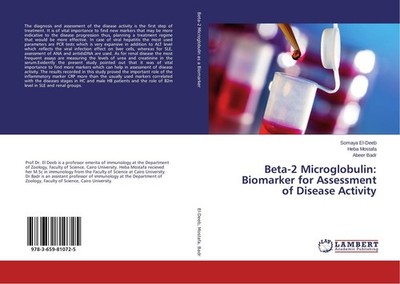 Beta-2 Microglobulin: Biomarker for Assessment of Disease Activity Somaya El-Dee