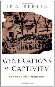 Generations of Captivity: A History of African-American ... | Buch | Zustand gut