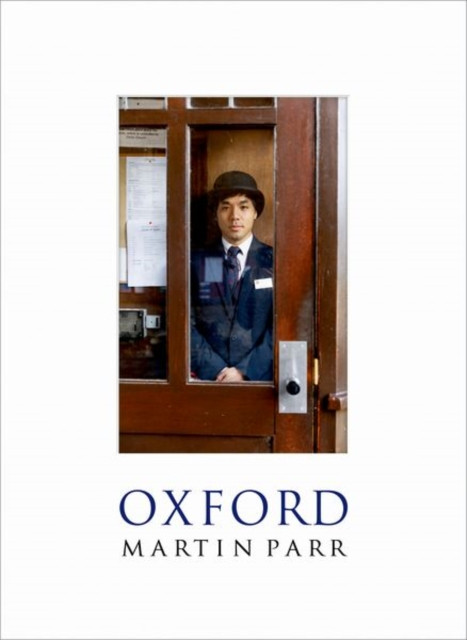Oxford by Martin Parr (Hardback Book)