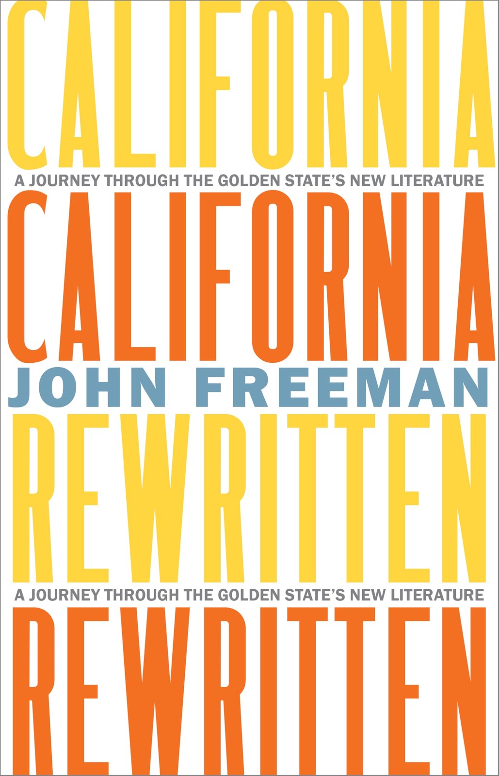 California Rewritten: A Journey Through the Golden State’s New L