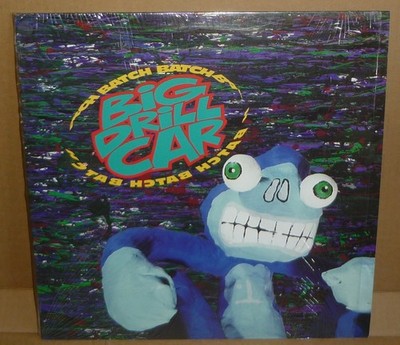 BIG DRILL CAR Batch LP CRUZ RECORDS 1991 US orig + Einsatz CRZ 018