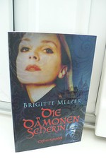 BUCH DIE DÄMONENSEHERIN BRIGITTE MELZER FANTASY ROMAN ROMANTIK ACTION DÄMONEN TB