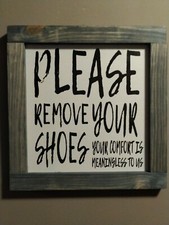welcome sign door home decor , please remove you shoes , funny home decor sign