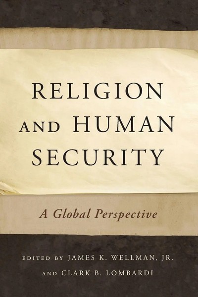 Religion And Human Security A Global Perspective James K Wellman (U. A.) Buch-image
