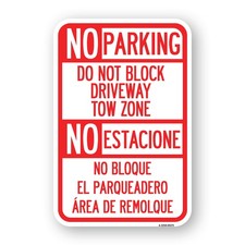 Do Not Block Driveway Tow Zone - No Estacione N Heavy Gauge Metal Parking Sign
