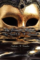 The Princess Within The Soul Of A Woman Stylicia A. Bowden Taschenbuch Englisch