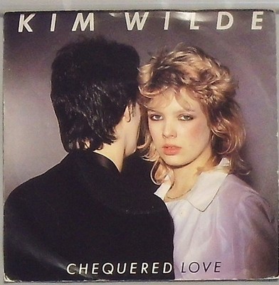 Kim Wilde  Chequered Love / Shane