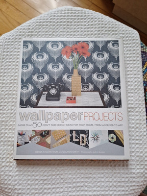 Wallpaper Projects: 50 Craft and Design Ideas for Your Home (2009) VGC Free Ship
