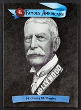 Henry M Flagler Founder of Standard Oil 2021 Famous American Card #54 (NM)