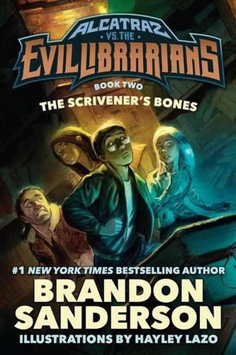 The Scrivener's Bones: Alcatraz vs. the Evil Librarians by Brandon Sanderson (En