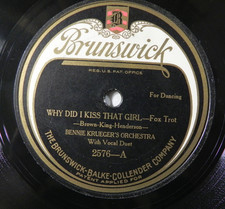 Bennie Krueger's Orchestra – Why Did I Kiss That Girl~ 1924 Brunswick 2576 78RPM