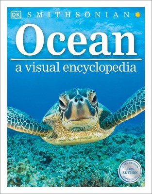 Ocean: A Visual Encyclopedia, 2nd Edition by DK Paperback Book
