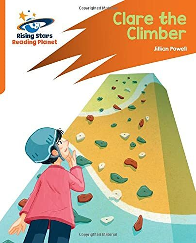 Reading Planet: Rocket Phonics – Target Practice – Clare the Climber – Orange - Image 5