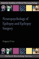 Gregory P. Lee | Neuropsychology Of Epilepsy And Epilepsy Surgery | Taschenbuch