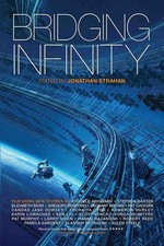 Bridging Infinity by Jonathan Strahan Paperback Book