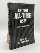 British All-Time Lists Athletics as at 31 December 1997 Rix Whittingham