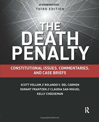 The Death Penalty: Constitutional Issues, Comme, Vollum, Carmen, Frantzen, M**