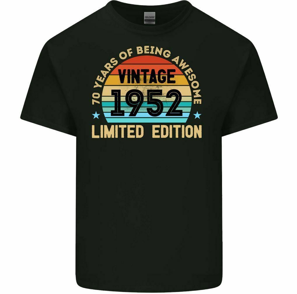 72nd Birthday T-Shirt 1952 Mens Funny LIMITED EDITION 72 Year Old Being Awesome