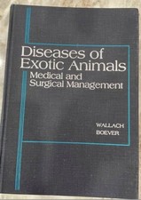 Diseases of Exotic Animals : Medical and Surg...