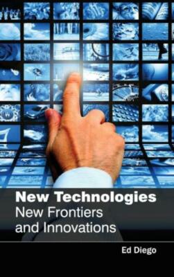 New Technologies: New Frontiers And Innovations